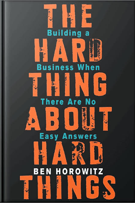 Cover of The Hard Thing About Hard Things by Ben Horowitz